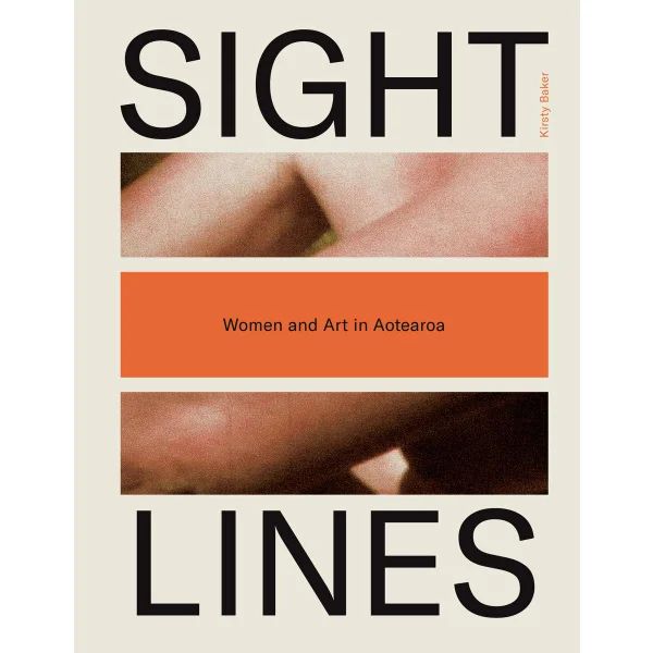 Book cover of 'Sight Lines: Women and Art in Aotearoa' with text and skin texture design.