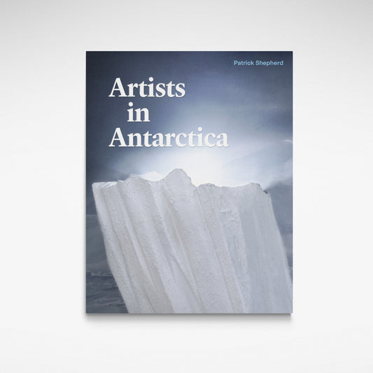 Front cover of Artists in Antarctica